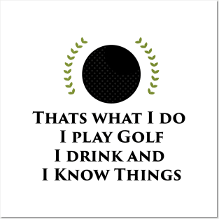 I Play Golf Funny Player Golf Gifts Posters and Art